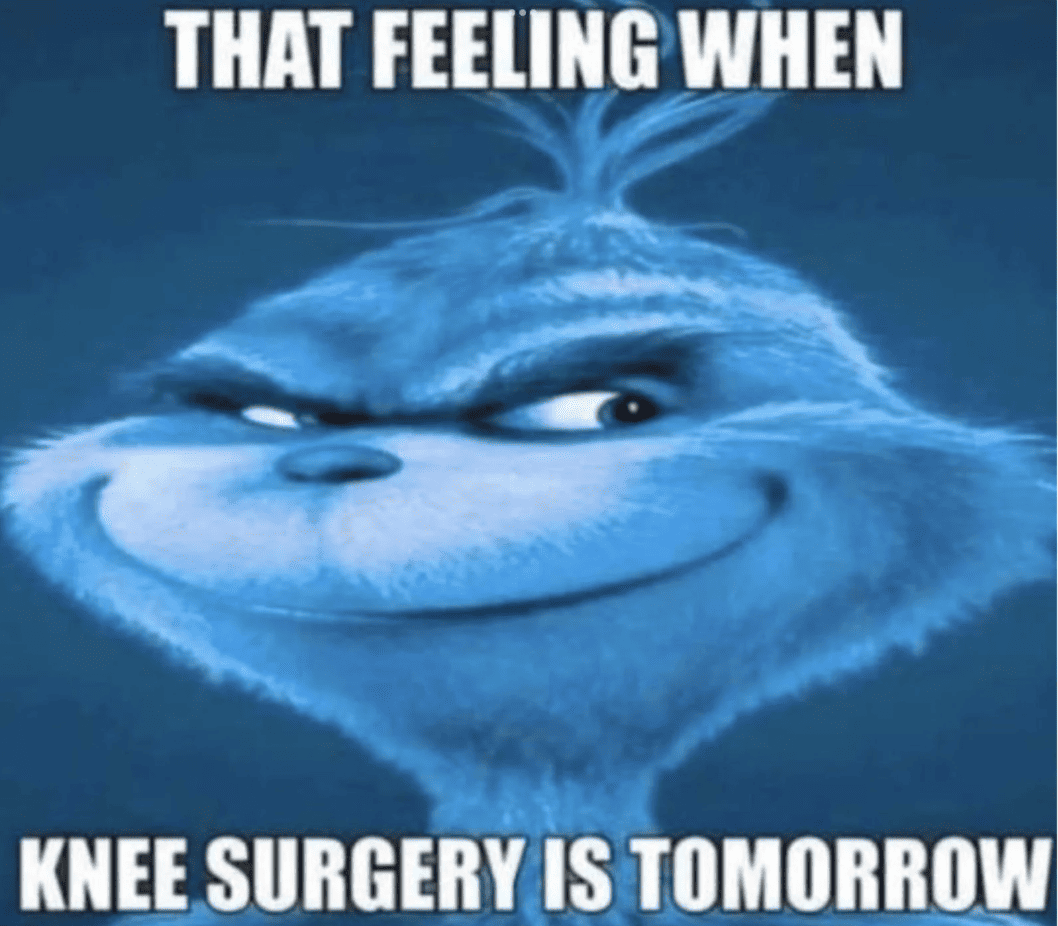 knee surgery tomorrow