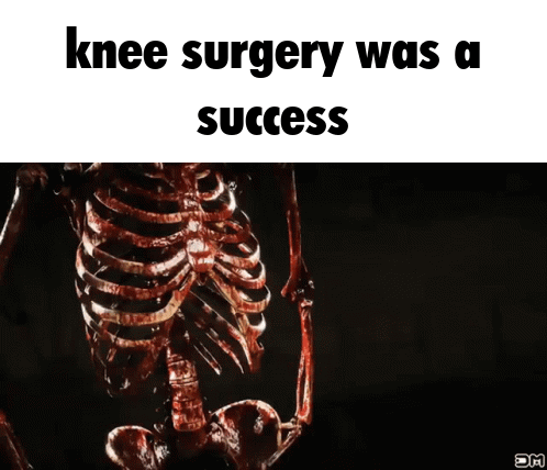 knee surgery memes