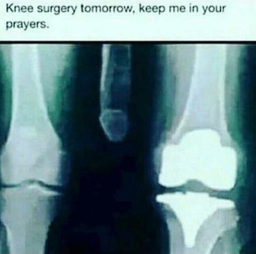 knee surgery memes